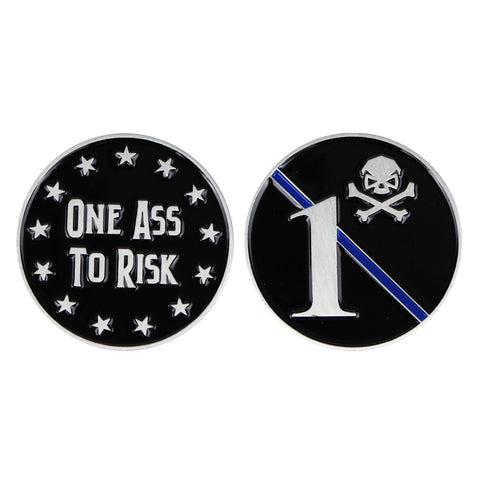 One Ass To Risk Challenge Coin - Stainless - Challenge Coin - Pipe Hitters Union